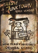 ゴミの街の馬鹿な商人の話 How to Run a Successful Vendor Stand