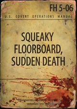 米国秘密工作マニュアル #06 Squeaky Floorboard, Sudden Death